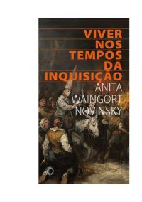 cover of the book Viver nos tempos da inquisição