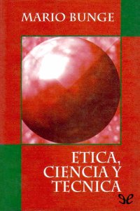 cover of the book Ética, ciencia y técnica