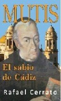 cover of the book Mutis El Sabio De Cadiz