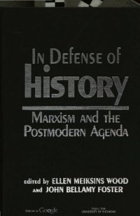 cover of the book In defense of history : Marxism and the postmodern agenda