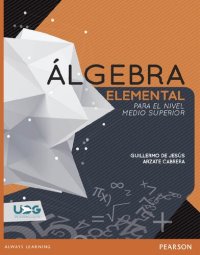 cover of the book Álgebra elemental para el nivel medio superior.