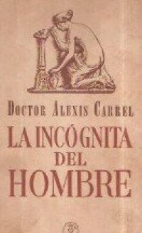 cover of the book La Incognita Del Hombre