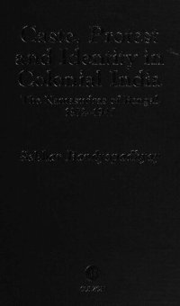 cover of the book Caste, protest and identity in colonial India : the Namasudras of Bengal, 1872-1947 BY