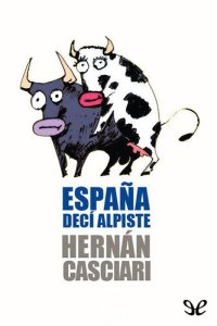 cover of the book España, decí alpiste