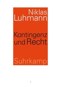 cover of the book Kontingenz und Recht: Rechtstheorie im interdisziplinären Zusammenhang