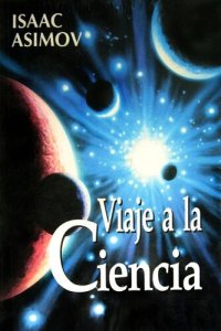 cover of the book Viaje a la ciencia