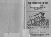 cover of the book The Cordwood Limited: A History of the Victoria & Sidney Railway