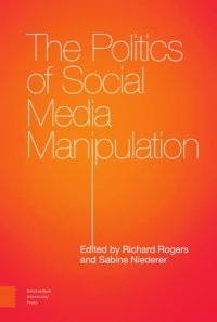 cover of the book The Politics of Social Media Manipulation