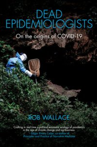 cover of the book Dead Epidemiologists: On the Origins of COVID-19