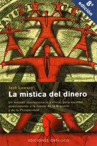 cover of the book La Mí­stica Del Dinero