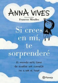 cover of the book Si crees en mi te sorprendere