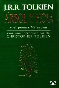 cover of the book Árbol y Hoja y el poema Mitopoeia