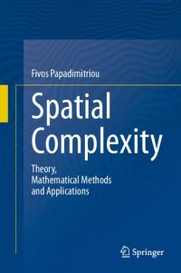 cover of the book Spatial Complexity : Theory, Mathematical Methods and Applications