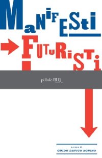 cover of the book Manifesti futuristi