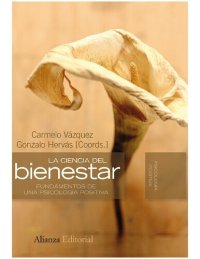 cover of the book La ciencia del bienestar: Fundamentos de una psicología positiva