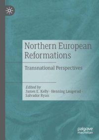 cover of the book Northern European Reformations: Transnational Perspectives