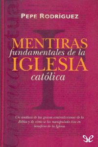 cover of the book Mentiras fundamentales de la Iglesia católica