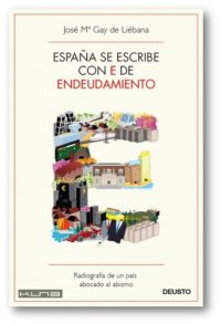 cover of the book España se escribe con E de Endeudamiento