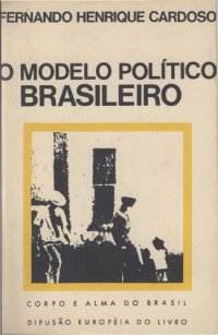 cover of the book O Modelo Político Brasileiro e outros ensaios