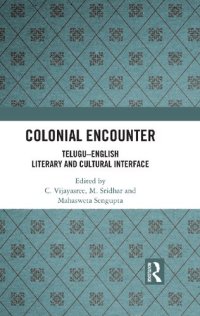 cover of the book Colonial Encounter: Telugu–English Literary and Cultural Interface