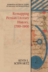 cover of the book Remapping Persian Literary History, 1700-1900