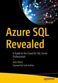 cover of the book Azure SQL Revealed: A Guide to the Cloud for SQL Server Professionals