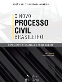 cover of the book O novo processo civil brasileiro - exposição sistemática do procedimento