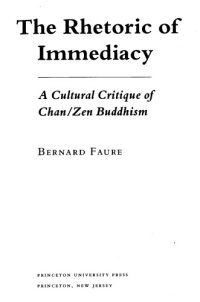 cover of the book The Rhetoric of Immediacy: A Cultural Critique of Chan/Zen Buddhism