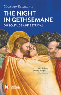 cover of the book The Night in Gethsemane: On Solitude and Betrayal