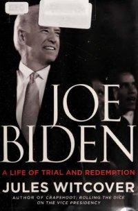 cover of the book Joe Biden: A Life of Trial and Redemption