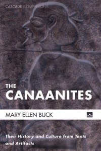 cover of the book The Canaanites: Their History and Culture from Texts and Artifacts