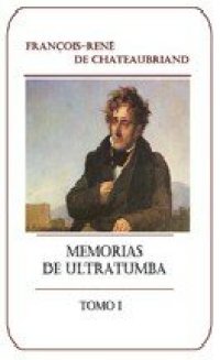 cover of the book Memorias de ultratumba Tomo I