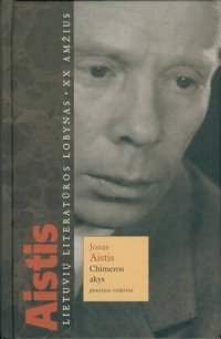 cover of the book Chimeros akys : poezijos rinktinė