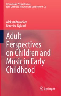 cover of the book Adult Perspectives on Children and Music in Early Childhood