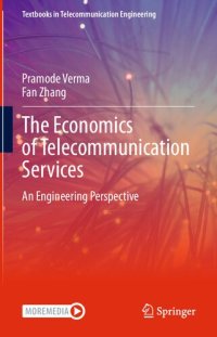 cover of the book The Economics of Telecommunication Services: An Engineering Perspective