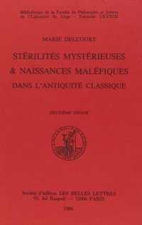 cover of the book Stérilités mystérieuses et naissances maléfiques dans l’Antiquité classique