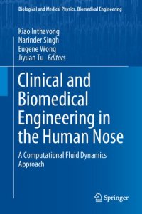 cover of the book Clinical and Biomedical Engineering in the Human Nose: A Computational Fluid Dynamics Approach