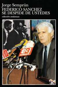 cover of the book Federico Sánchez se despide de ustedes