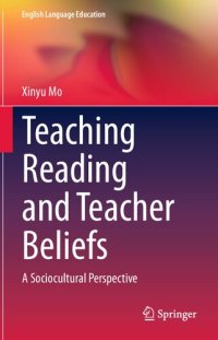 cover of the book Teaching Reading and Teacher Beliefs: A Sociocultural Perspective