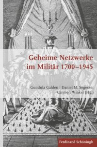 cover of the book Geheime Netzwerke im Militär 1700–1945