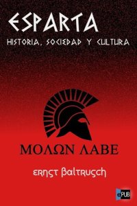 cover of the book Esparta: historia, sociedad y cultura