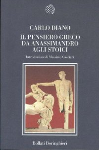 cover of the book Il pensiero greco da Anassimandro agli Stoici