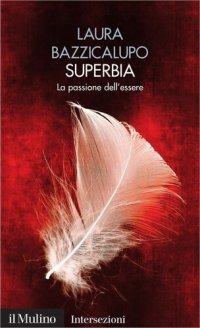 cover of the book Superbia. La passione dell'essere