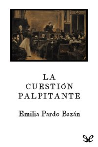 cover of the book La cuestión palpitante