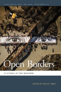 cover of the book Open borders : in defense of free movement