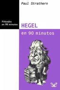 cover of the book Hegel en 90 minutos