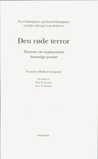 cover of the book Den røde terror: historien om sovjetsystemets  hemmelige tjenester