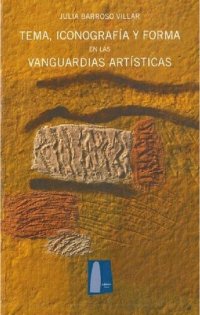 cover of the book Tema, iconografía y forma en las vanguardias artísticas