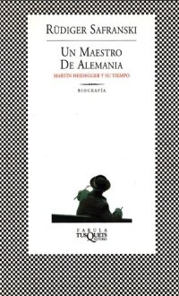 cover of the book Un maestro en alemania: Martin Heidegger y su tiempo