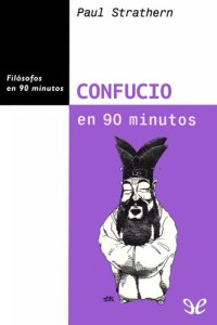 cover of the book Confucio en 90 minutos